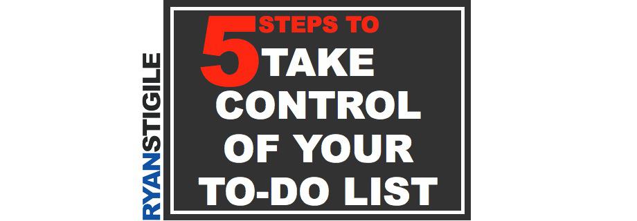 5 Ways To Take Control Of Your To Do List.007