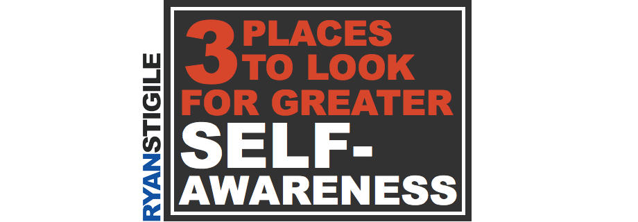 3 Places To Look For Greater Self Awareness Header